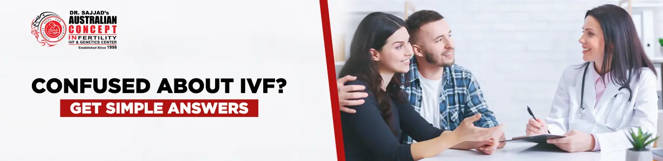 Top 17 Questions About IVF in Lahore – Answered by Experts