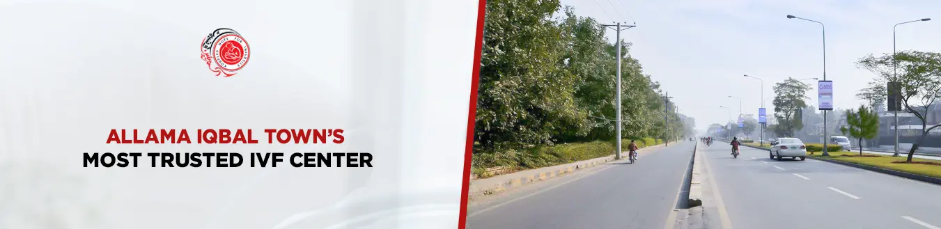 Easy Accessibility to IVF Center in Allama Iqbal Town