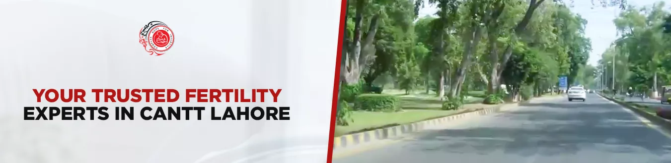 How to Choose Fertility Specialists in Cantt Lahore?